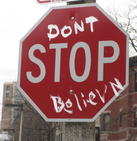 dont_stop_believing_stop_sign1.jpg